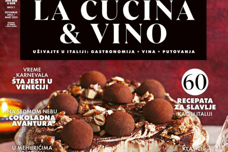 Novi broj magazina La Cucina & Vino u prodaji! Uživajte u Italiji! (VIDEO)