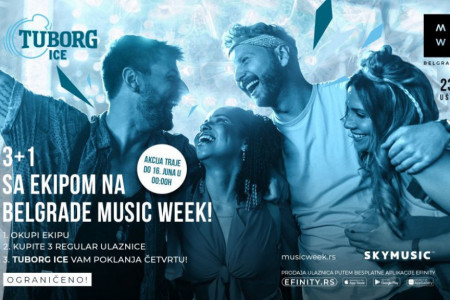 Belgrade Music Week: Počela Tuborg Ice 3+1 akcija Količina ulaznica je ograničena!
