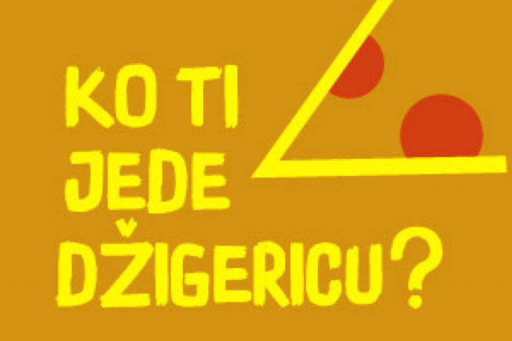 Šta ti jede džigericu? Šta ti jede džigericu?