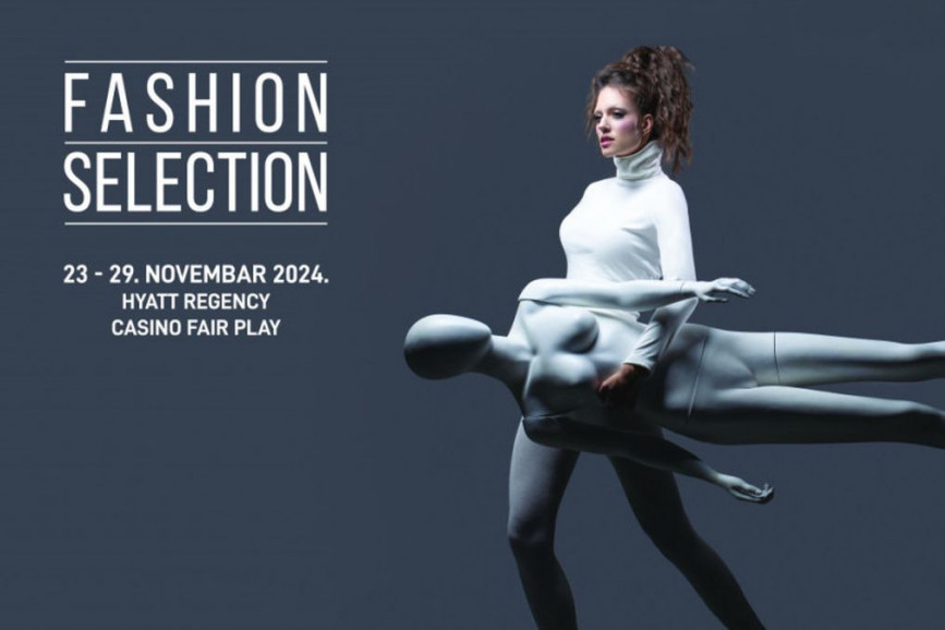 37. FASHION SELECTION , VRELA MODNA JESEN U BEOGRADU 37. FASHION SELECTION , VRELA MODNA JESEN U BEOGRADU